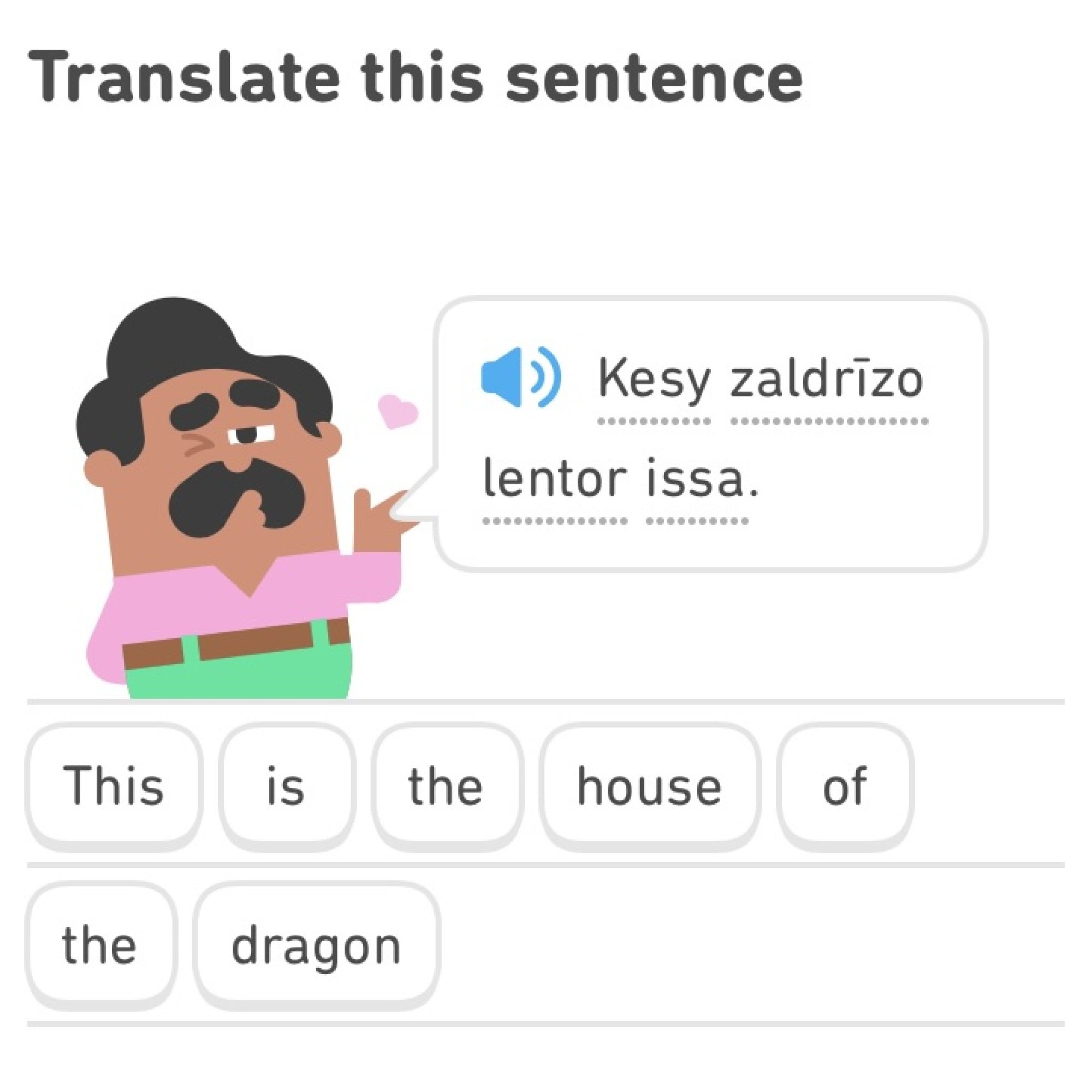 A Duolingo exercise translating the phrase "This is the house of the dragon" from High Valyrian.